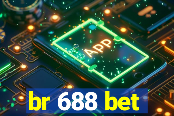 br 688 bet